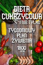 Okładka - Dieta cukrzycowa i nie tylko - Błażej Ciesielski