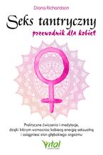 Okładka - Seks tantryczny - przewodnik dla kobiet - Diana Richardson