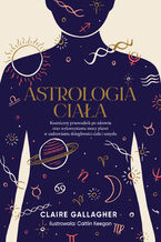 Okładka - Astrologia ciała - Claire Gallagher