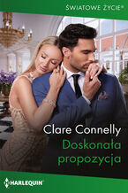 Okładka - Doskonała propozycja - Clare Connelly