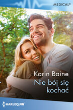 Okładka - Nie bój się kochać - Karin Baine