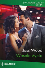 Okładka - Wesele życia - Joss Wood