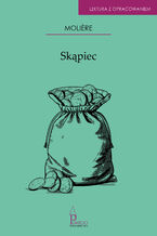 Okładka - Skąpiec. Lektura z opracowaniem - Molière