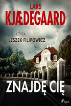 Okładka - Znajdę cię - Lars Kjdegaard