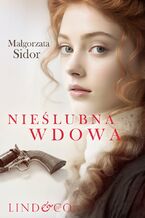 Okładka - Nieślubna wdowa - Małgorzata Sidor