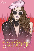 Okładka - Gossip Girl - Cecily von Ziegesar