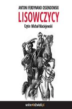 Okładka - Lisowczycy - Antoni Ferdynand Ossendowski