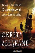 Okładka - Okręty zbłąkane - Antoni Ferdynand Ossendowski