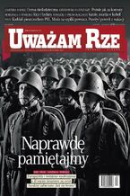 Okładka - "Uważam Rze. Inaczej pisane" nr 30 - Opracowanie Zbiorowe