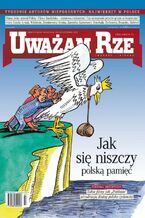 Okładka - "Uważam Rze. Inaczej pisane" nr 472012 - Opracowanie Zbiorowe