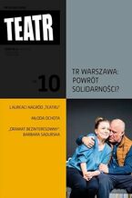 Okładka - Teatr 10/2022 - Opracowanie zbiorowe