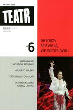 Okładka - Teatr 6/2022 - Opracowanie zbiorowe