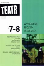 Okładka - Teatr 7-8/2021 - Opracowanie zbiorowe