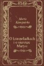 Okładka - O krasnoludkach i sierotce Marysi - Maria Konopnicka
