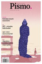 Okładka - Pismo. Magazyn Opinii 01/2022 - Karolina Lewestam, Wojciech Engelking, Alek Tarkowski