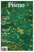 Okładka - Pismo. Magazyn Opinii 05/2021 - Marcin Wicha, Zuzanna Kowalczyk, Ania Morawiec