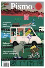 Okładka - Pismo. Magazyn Opinii 07/2020 - Patrycja Pustkowiak, David Szalay, Janina Bąk, Marcin Wicha