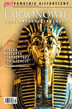 Okładka - Pomocnik Historyczny. Faraonowie - Opracowanie zbiorowe