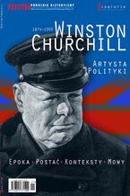 Okładka - Pomocnik Historyczny. Winston Churchill Artysta Polityki - Opracowanie zbiorowe
