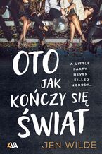 Okładka - Oto jak kończy się świat - Jen Wilde
