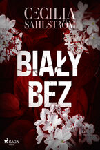 Okładka - Biały bez - Cecilia Sahlström