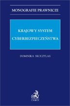 Okładka - Krajowy System Cyberbezpieczeństwa - Dominka Skoczylas