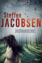 Okładka - Jednorożec - Steffen Jacobsen