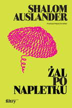 Okładka - Żal po napletku - Shalom Auslander