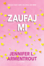 Okładka - Zaufaj mi - Jennifer L. Armentrout