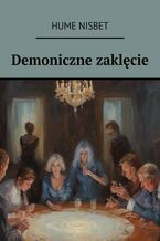 Okładka - Demoniczne zaklęcie - Hume Nisbet