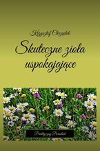 Okładka - Skuteczne zioła uspokajające - Krzysztof Chrząstek