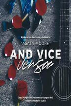 Okładka - And Vice Versa - Agata Moore