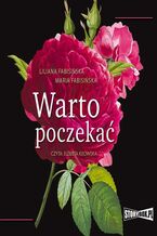 Okładka - Warto poczekać - Maria Fabisińska, Liliana Fabisińska