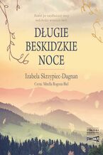 Okładka - Długie beskidzkie noce - Izabela Skrzypiec-Dagnan