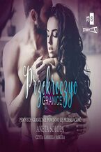 Okładka - Przekroczyć granicę - Aneta Sołopa