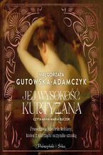 Okładka - Jej Wysokość Kurtyzana - Małgorzata Gutowska-Adamczyk