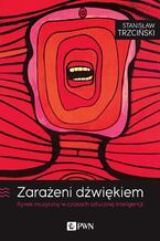 Okładka - Zarażeni dźwiękiem - Stanisław Trzciński
