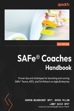 Okładka - SAFe(R) Coaches Handbook. Proven tips and techniques for launching and running SAFe® Teams, ARTs, and Portfolios in an Agile Enterprise - Darren Wilmshurst, Dean Leffingwell, Lindy Quick