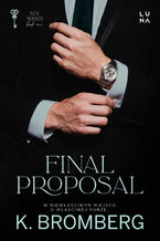 Okładka - Final proposal. Seria S.I.N. Tom 3 - K. Bromberg