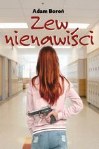 Okładka - Zew nienawiści - Adam Boroń