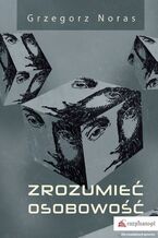 Okładka - Zrozumieć osobowość - Grzegorz Noras