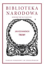 Okładka - Treny - Jan Kochanowski, Janusz Pelc