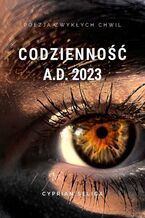 Codzienność A.D. 2023