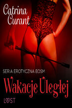 Okładka - Wakacje uległej  seria erotyczna BDSM - Catrina Curant