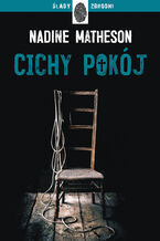 Okładka - Cichy pokój - Nadine Matheson