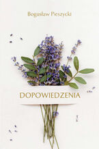 Okładka - Dopowiedzenia - Bogusław Pieszycki