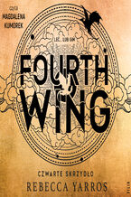 Okładka - Fourth Wing. Czwarte Skrzydło - Rebecca Yarros