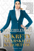 Okładka - Sekrety arabskich kurortów - Marcin Margielewski