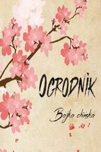 Okładka - Ogrodnik. Bajka Chińska - Małgorzata Cudak