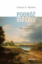 Okładka - Podróż bez celu - Fryderyk hr. Skarbek